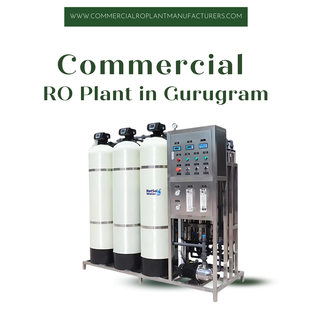 Commercial RO Plant in Gurugram- Comprehensive Guide