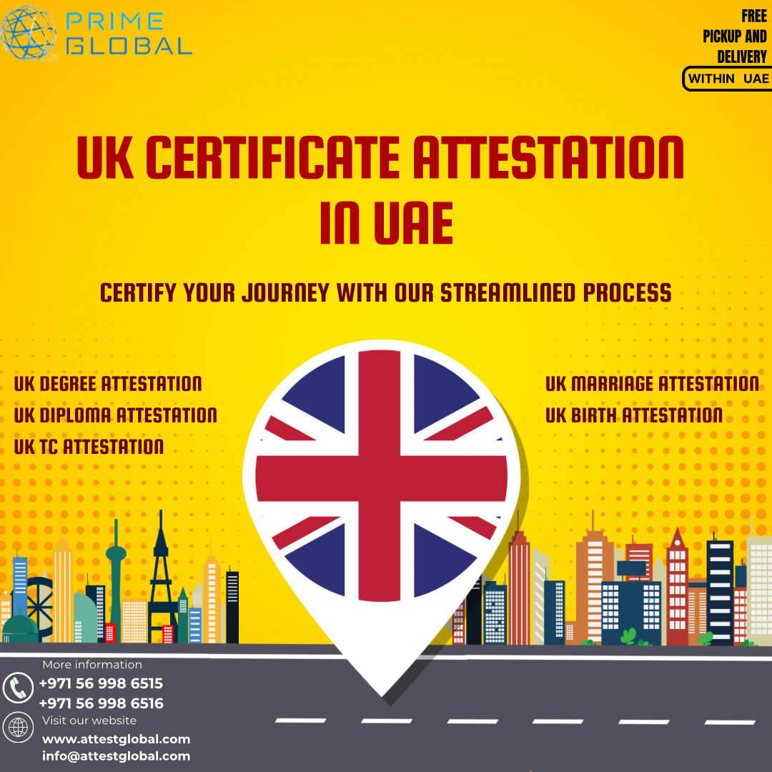 UK Certificate Attestation Services for Businesses in the UAE
