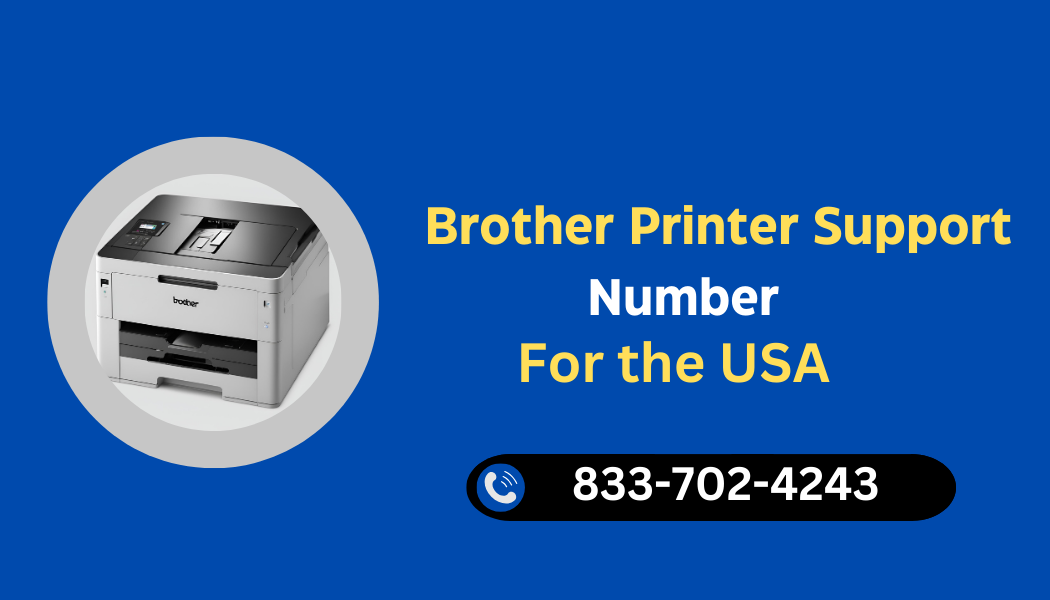 What is the Brother Printer Support Number for the USA?