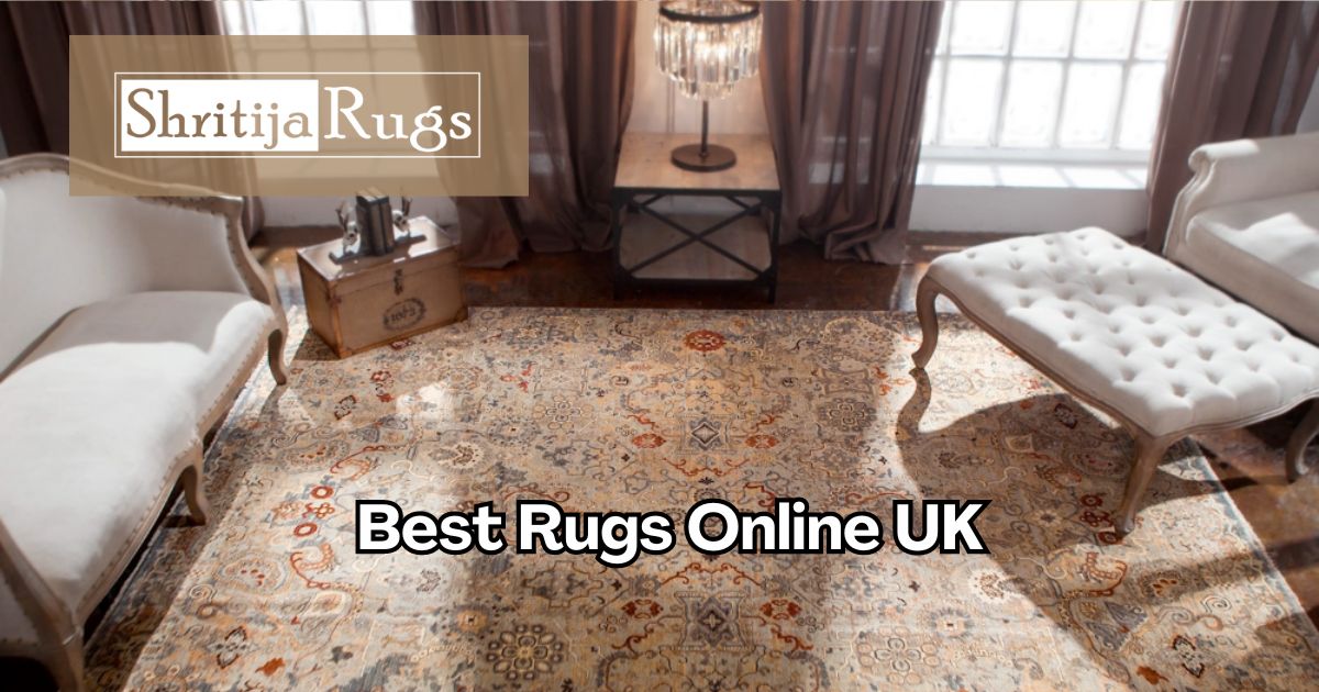 Discovering the Best Rugs Online UK: A Guide to Shritija Rugs