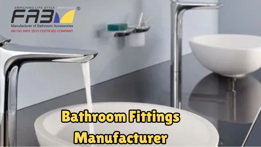 Bathroom Fittings Manufacturer for Your Home: Elevate Your Space with Fab Bath Interiors