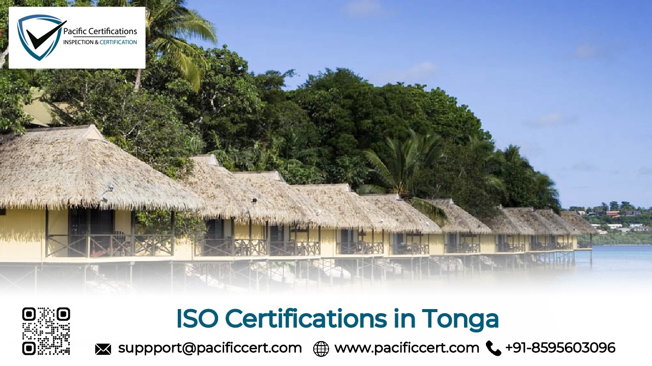 ISO Certifications in Tonga, Popular Standards Requirements and Benefits