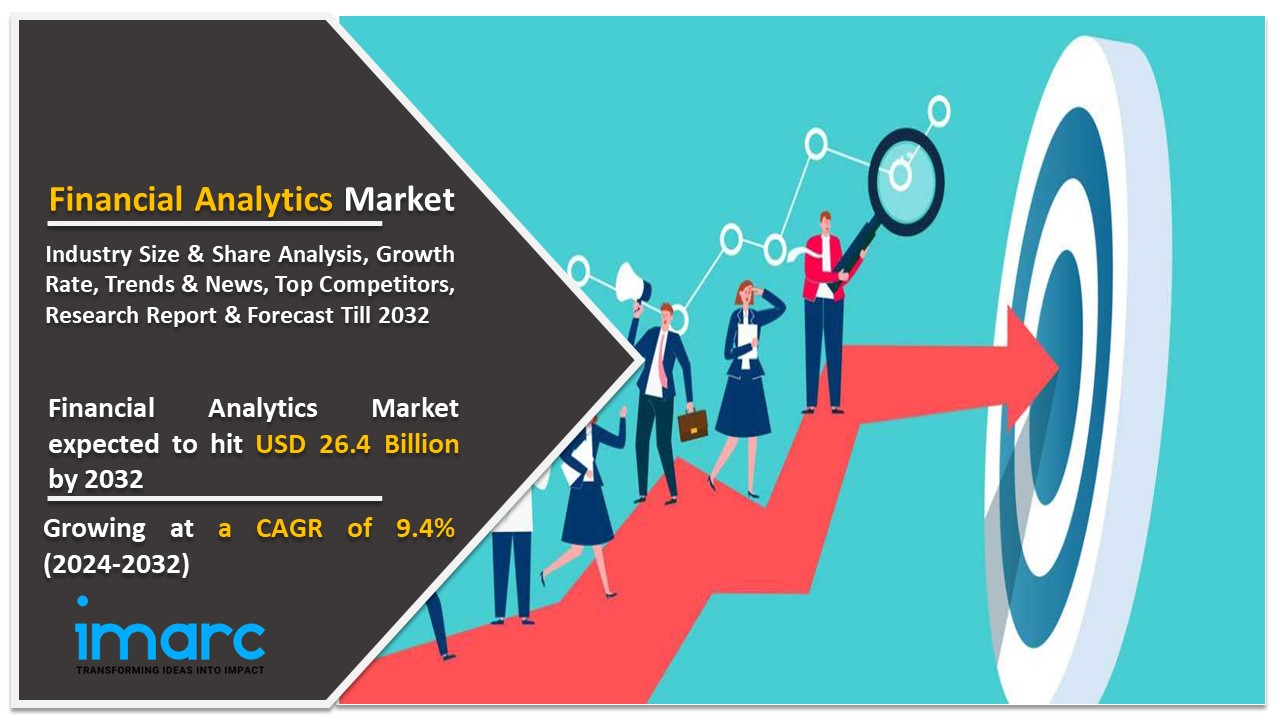Financial Analytics Market Overview, Analysis, Size, Share, Trends, Growth, Report 2024-2032