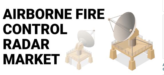 Airborne Fire Control Radar Market Share Analysis and Regional Breakdown