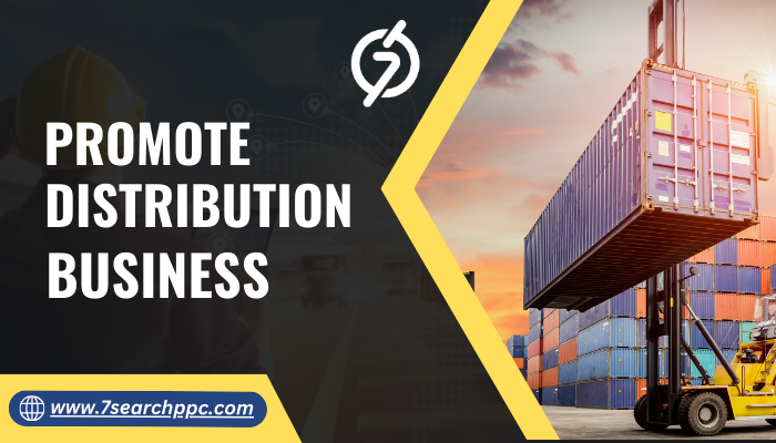 Innovative Ways to Promote Distribution Business in 2024