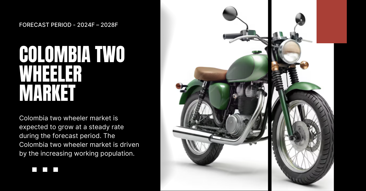 Colombia Two Wheeler Market {2028}: A Detailed Growth Forecast