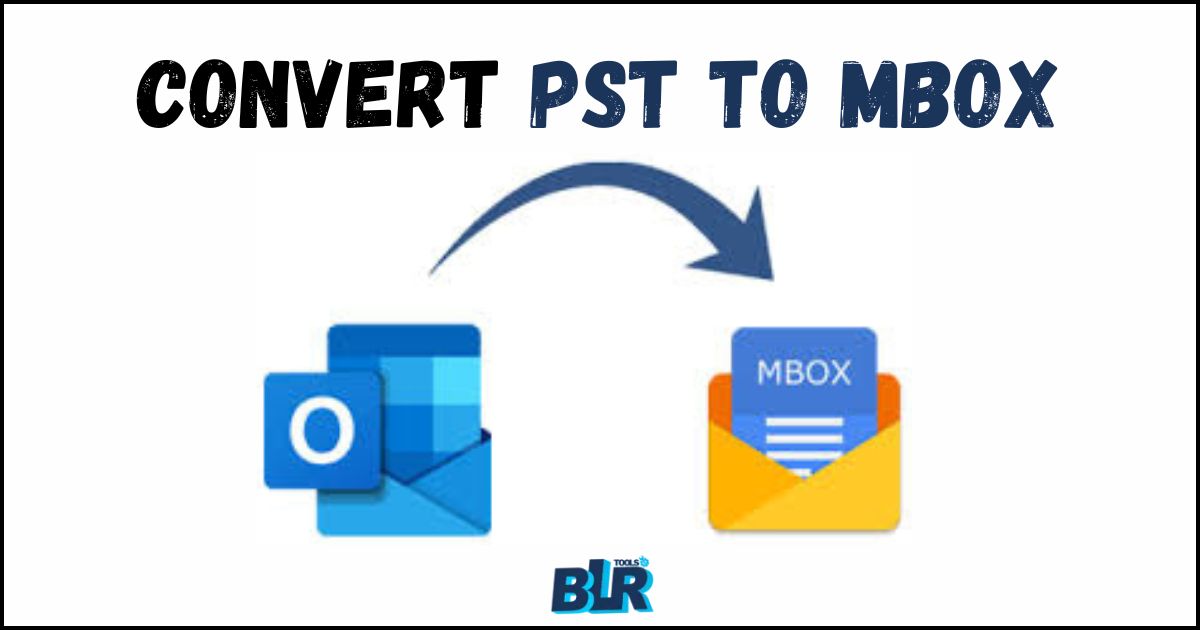 How to Convert PST to MBOX - Complete Guide