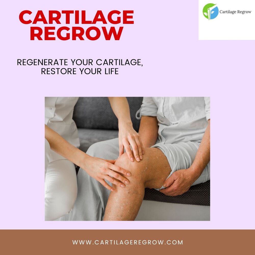 How Cartilage Regrow Treatment Can Restore Your Knee’s Health Naturally