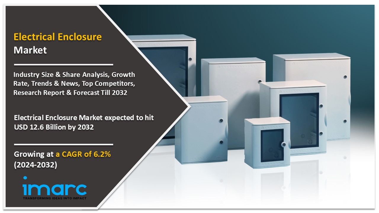 Electrical Enclosure Market Overview, Size, Industry Share, Growth, Analysis, Forecast 2024-2032