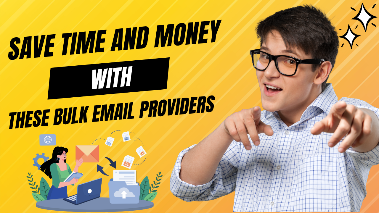 Save Time and Money with These Bulk Email Providers