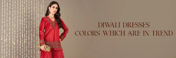 Diwali Wardrobe Essentials: Diwali Dresses Colors Which Are In Trend