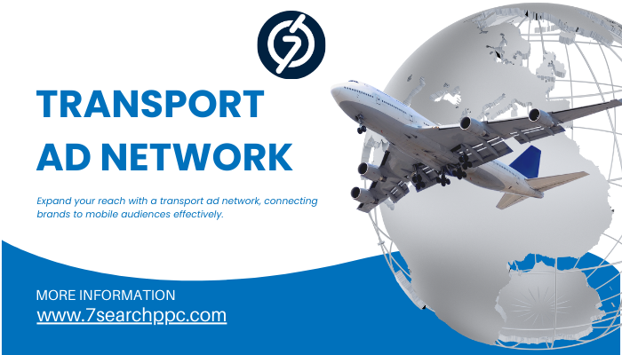 Why Transport Ad Network is Key to Reaching a Wider Audience