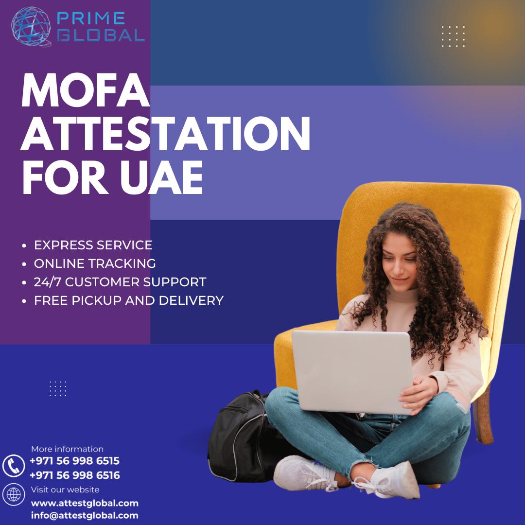 MOFA attestation services in the UAE: Affordable and Trusted
