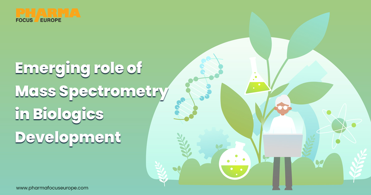 Emerging role of Mass Spectrometry in Biologics Development