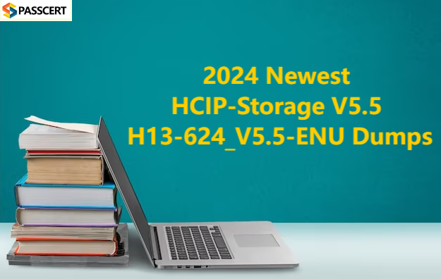 Study Tips for H13-624_V5.5 HCIP-Storage V5.5 Exam
