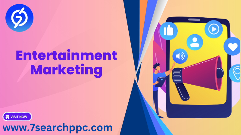 Entertainment Marketing and PPC Strategies for High-Impact Advertising