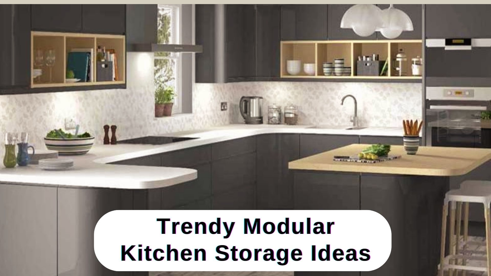 Trendy Modular Kitchen Storage Ideas