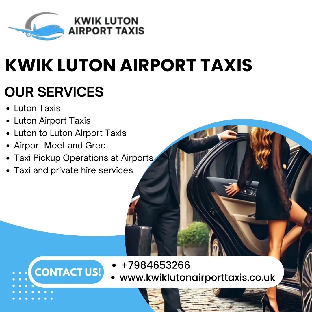 Luton Airport Meet and Greet Service with KWIK Luton Airport Taxis