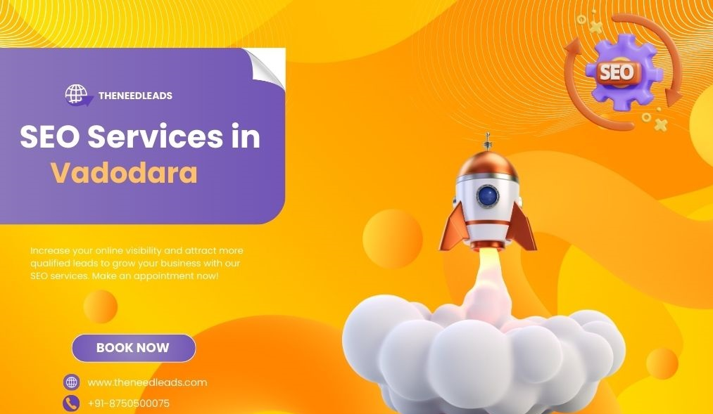 Need SEO? Here’s How to Find the Best Company in Vadodara