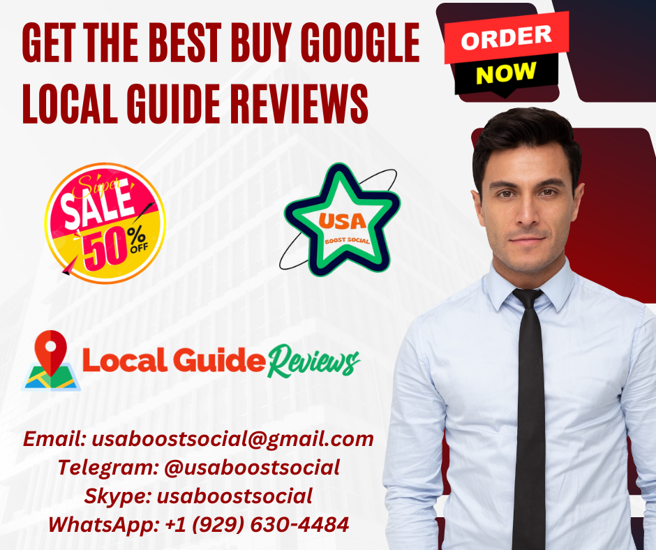 Get The Best Google Local Guide Reviews