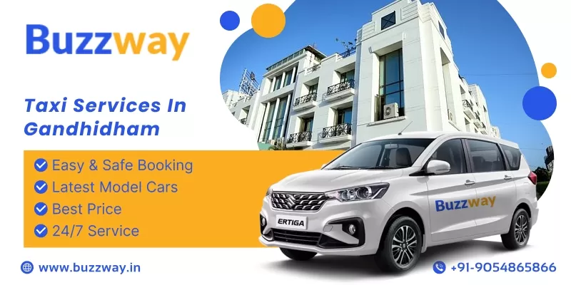 Reliable Taxi Services in Gandhidham by Buzzway