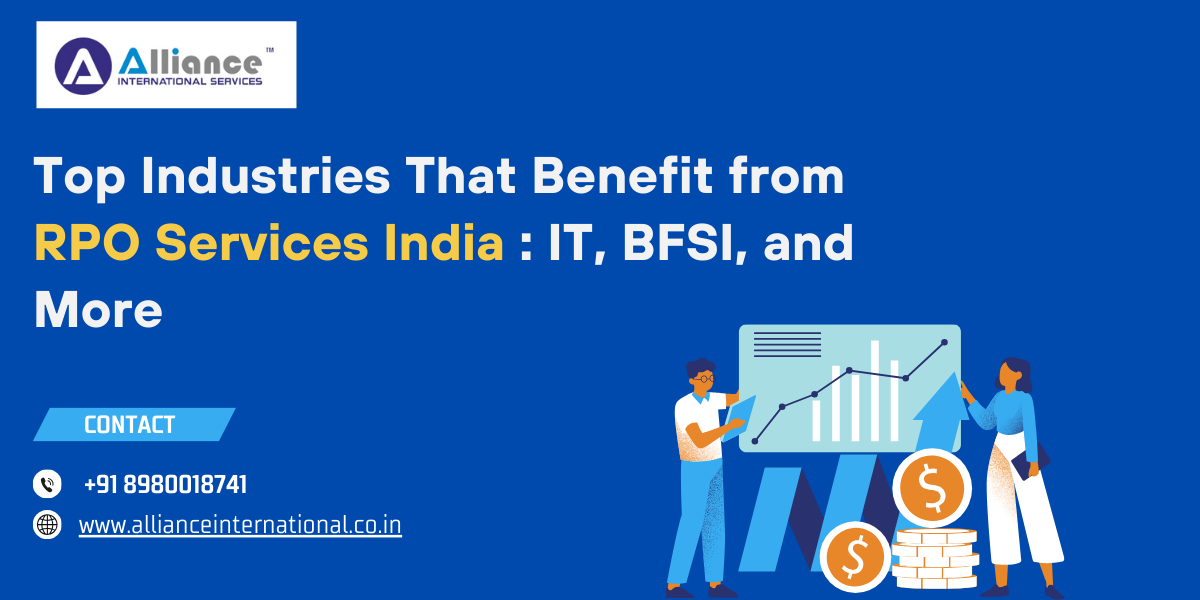 Top Industries That Benefit from RPO Services India : IT, BFSI, and More