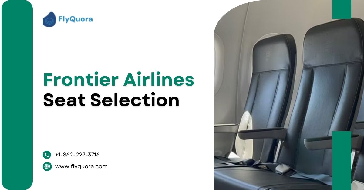 How to Select Seats on Frontier Airlines?