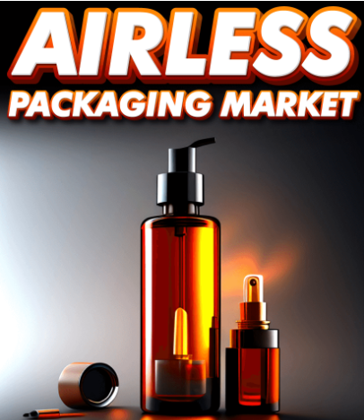 Airless Packaging Market Emerging Technologies and Regional Outlook 2032
