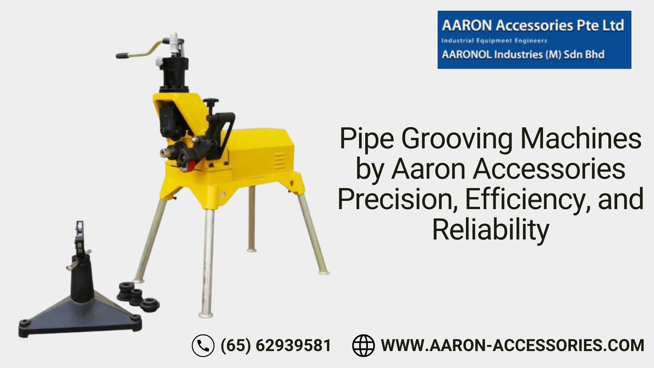 Pipe Grooving Machines by Aaron Accessories Precision, Efficiency, and Reliability