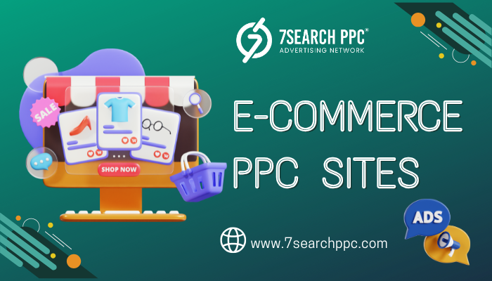 The Benefits of Using E-Commerce Ad Sites for Online Store