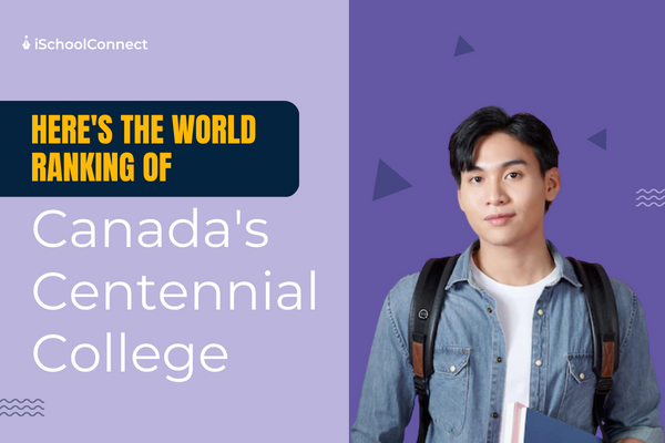 Exploring Centennial College: A Gateway to Quality Education and Global Opportunities