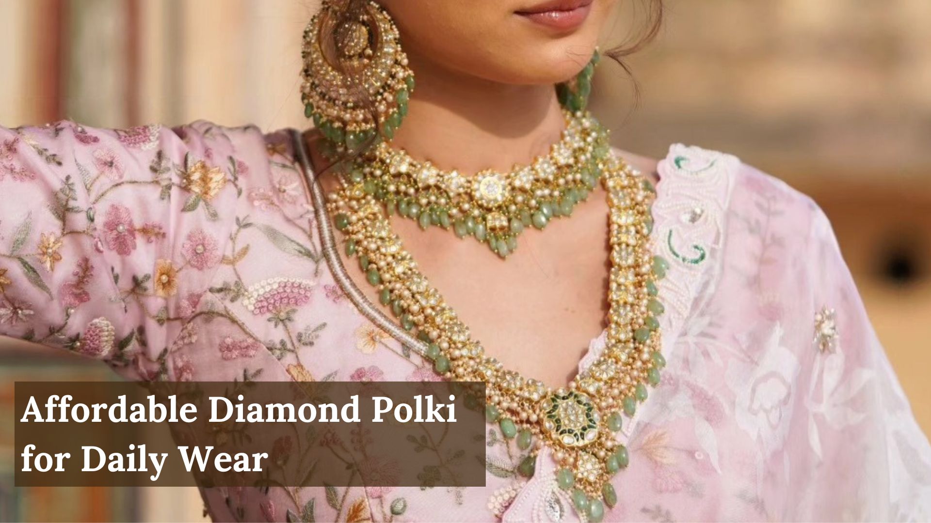 Affordable Diamond Polki for Daily Wear