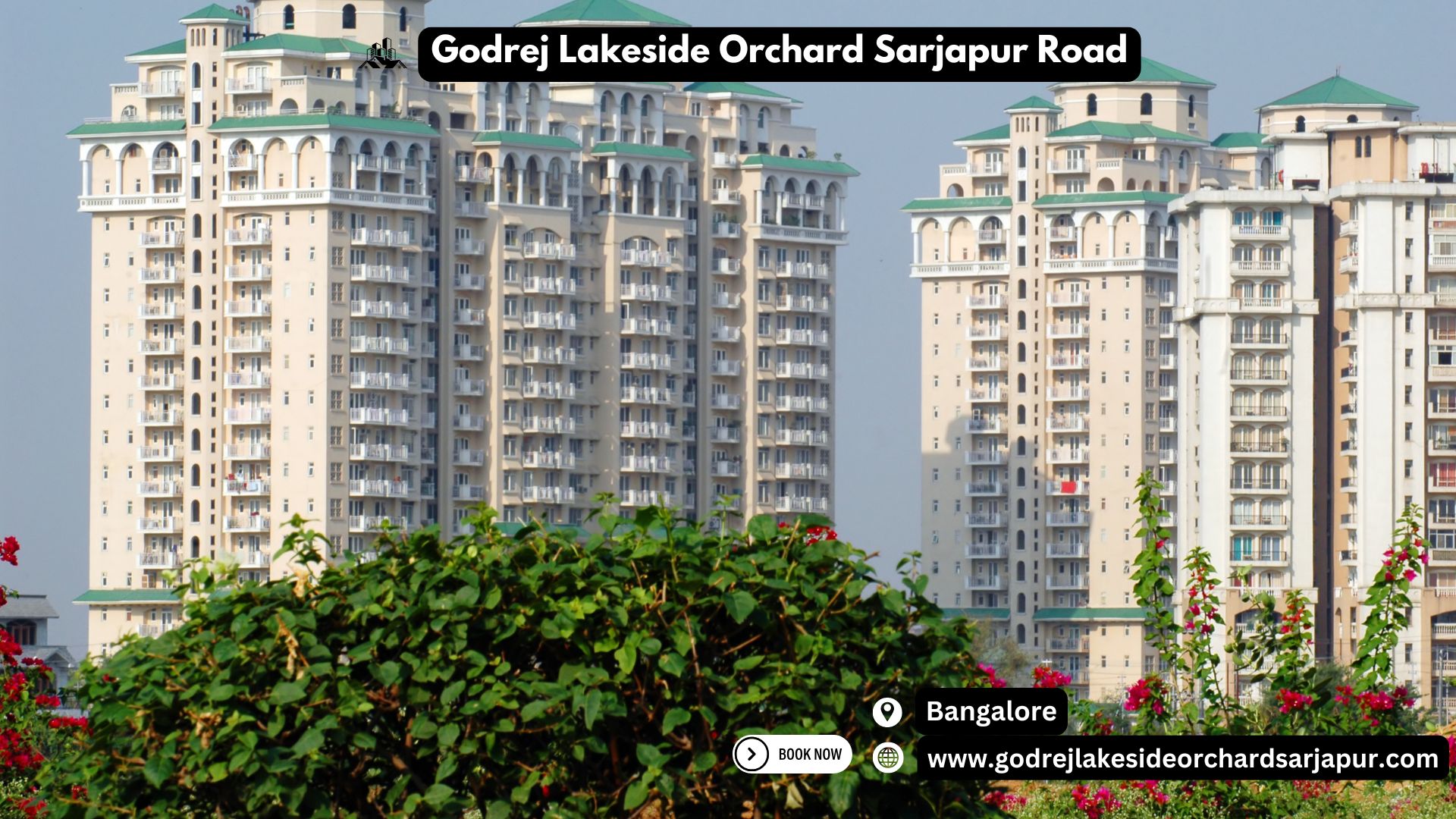 Godrej Lakeside Orchard Sarjapur Road: A Serene Retreat in Bangalore