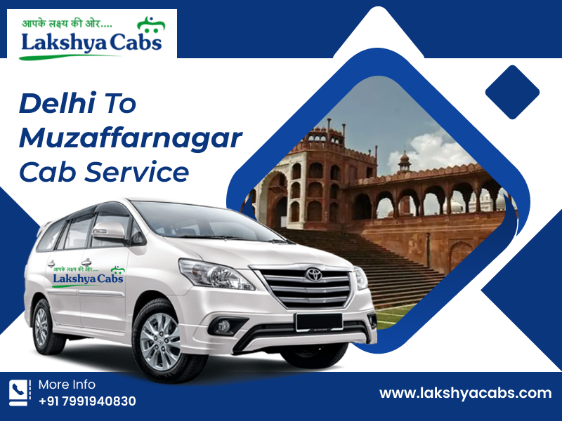 Delhi To Muzaffarnagar Cab Service | Lakshya Cabs