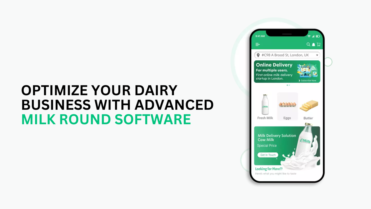 Optimize Your Dairy Business with Advanced Milk Round Software