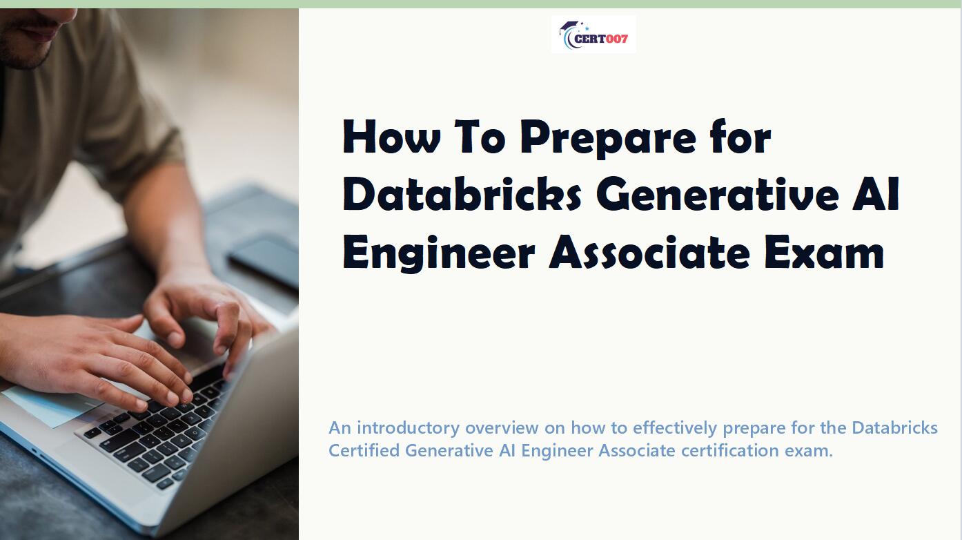 Preparing for Databricks Generative AI Engineer Associate Exam