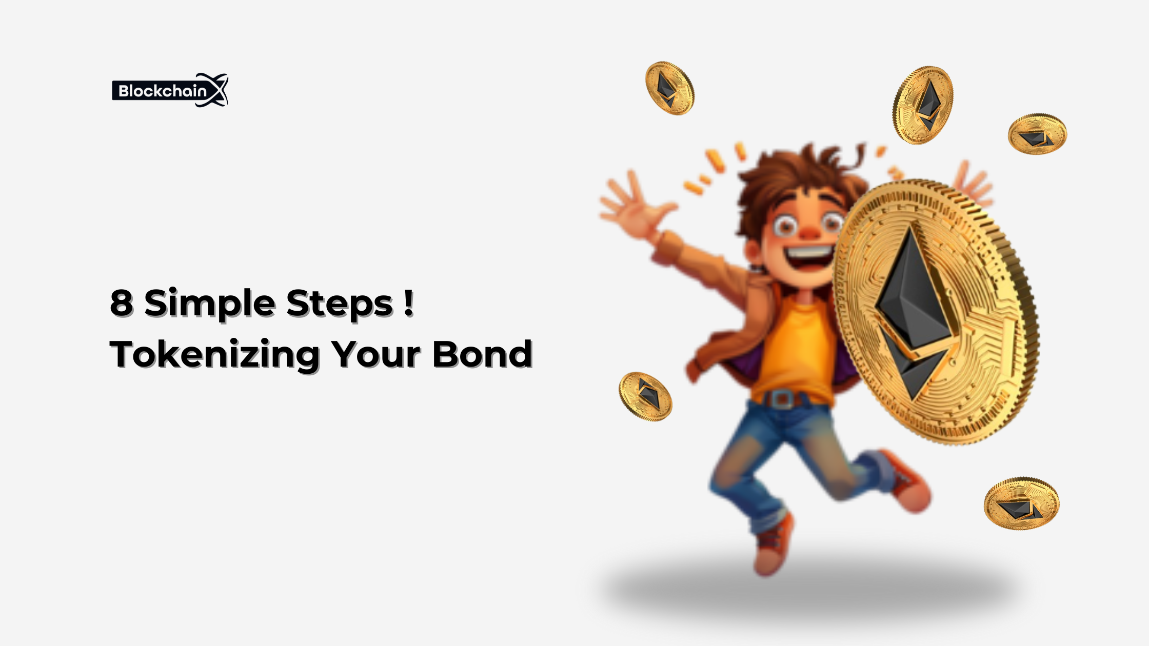 8 Simple Steps - Tokenizing Your Bond