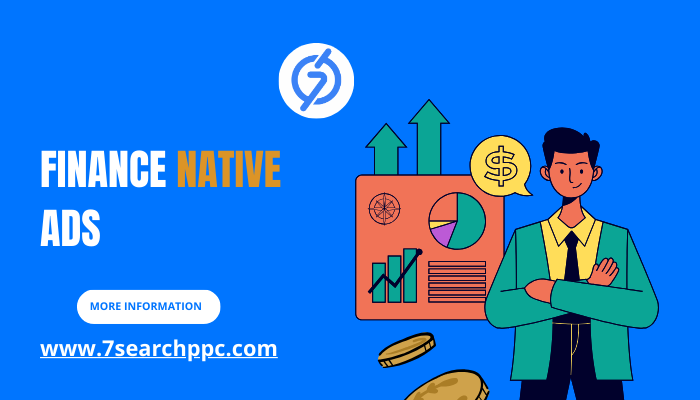 Boost Your Financial Brand with Effective Finance Native Ads