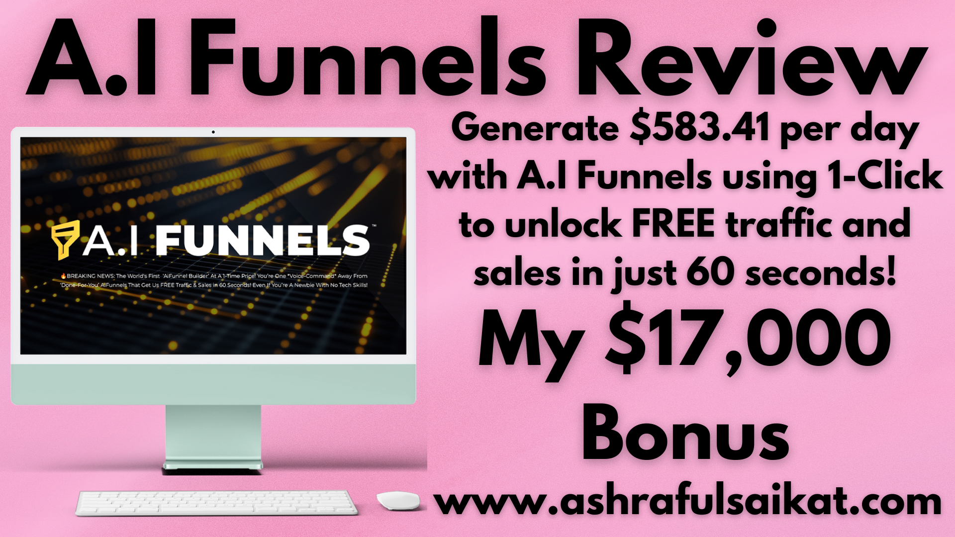 A.I Funnels Review - Free Traffic & Sales in Seconds! (By Billy Darr)