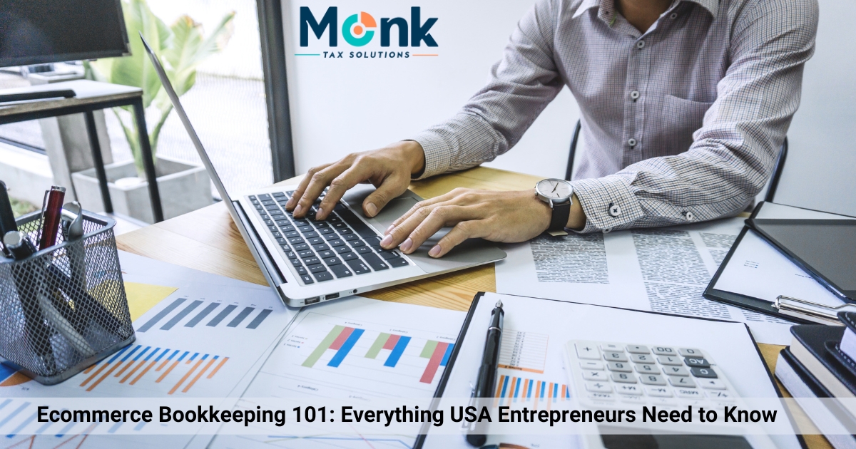 Ecommerce Bookkeeping 101: Everything USA Entrepreneurs Need to Know