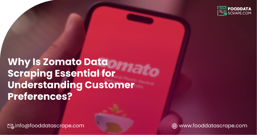 Understand Customer Preferences with Zomato Data Scraping