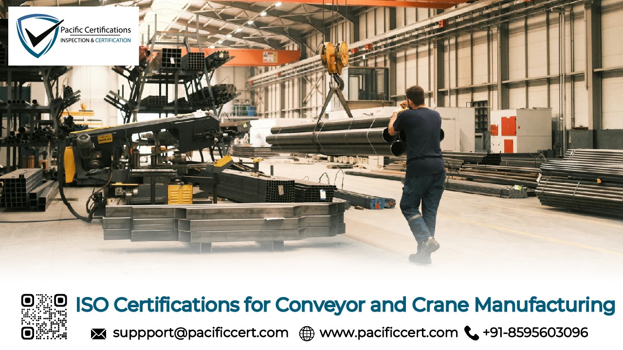 Introduction to ISO Certifications in Conveyor and Crane Manufacturing