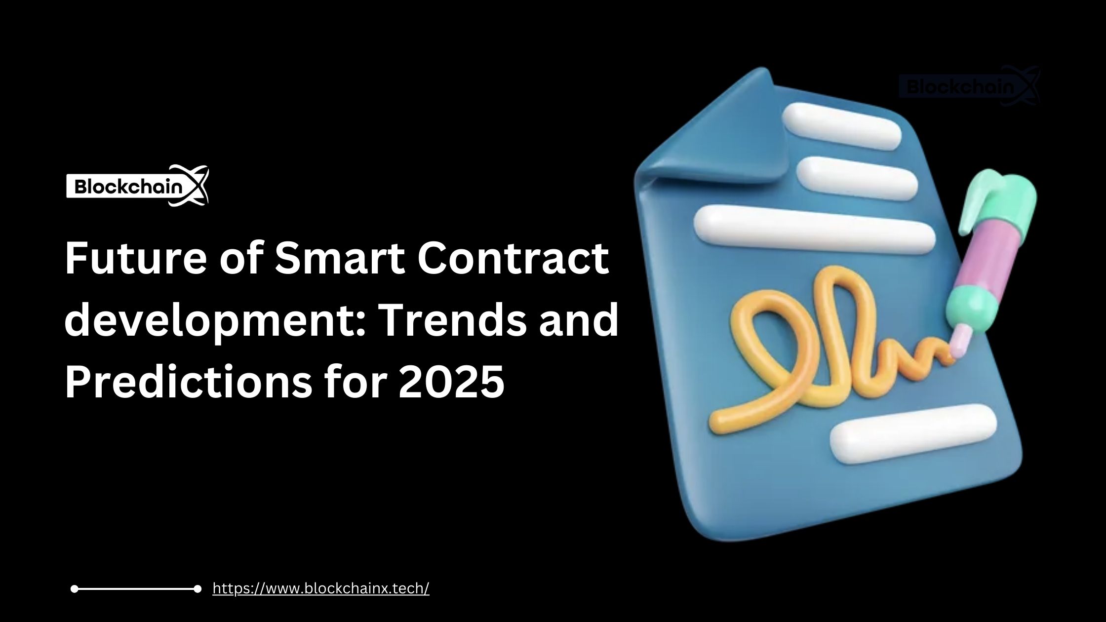 Future of Smart Contract development: Trends and Predictions for 2025
