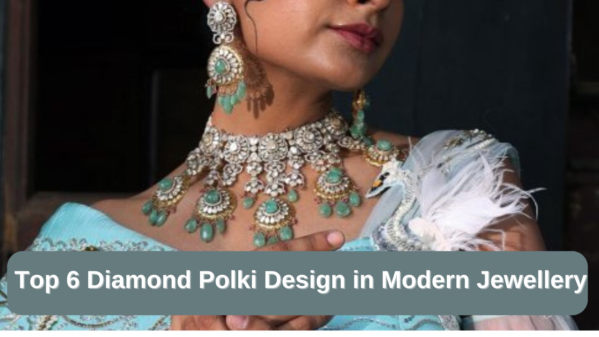 Top 6 Diamond Polki Design in Modern Jewellery