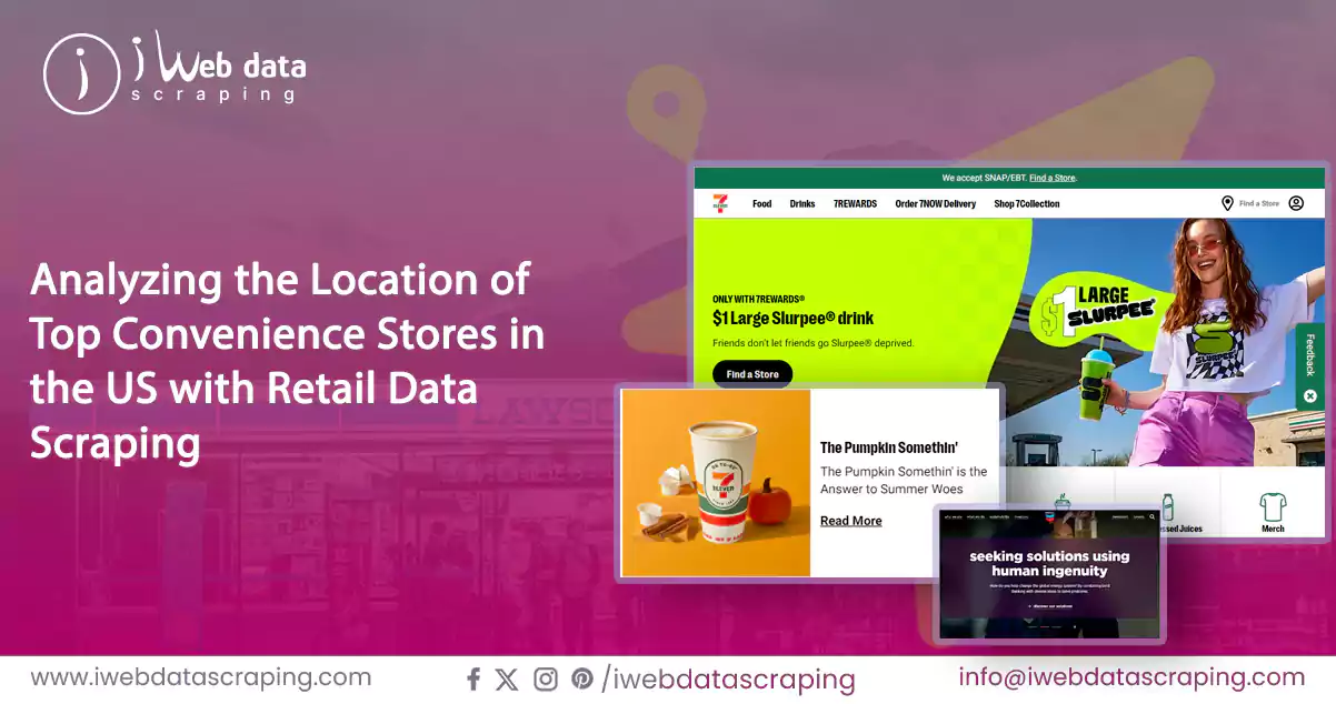 Analyzing the Location of Top Convenience Stores in the US with Retail Data Scraping