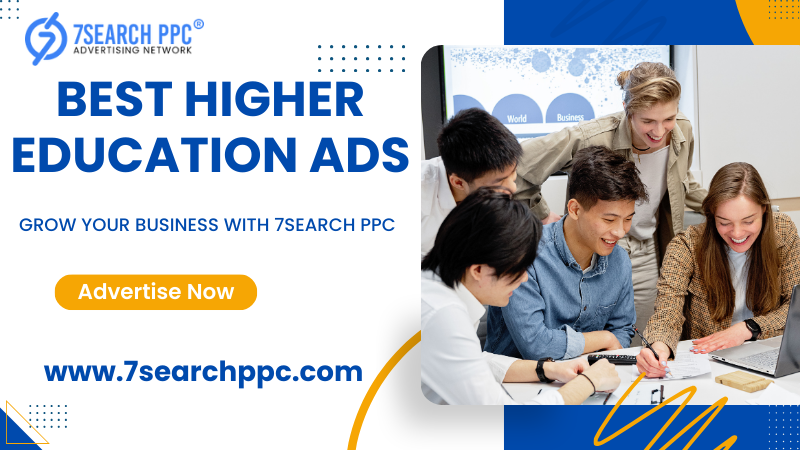 Best Higher Education Ads That Drive Results