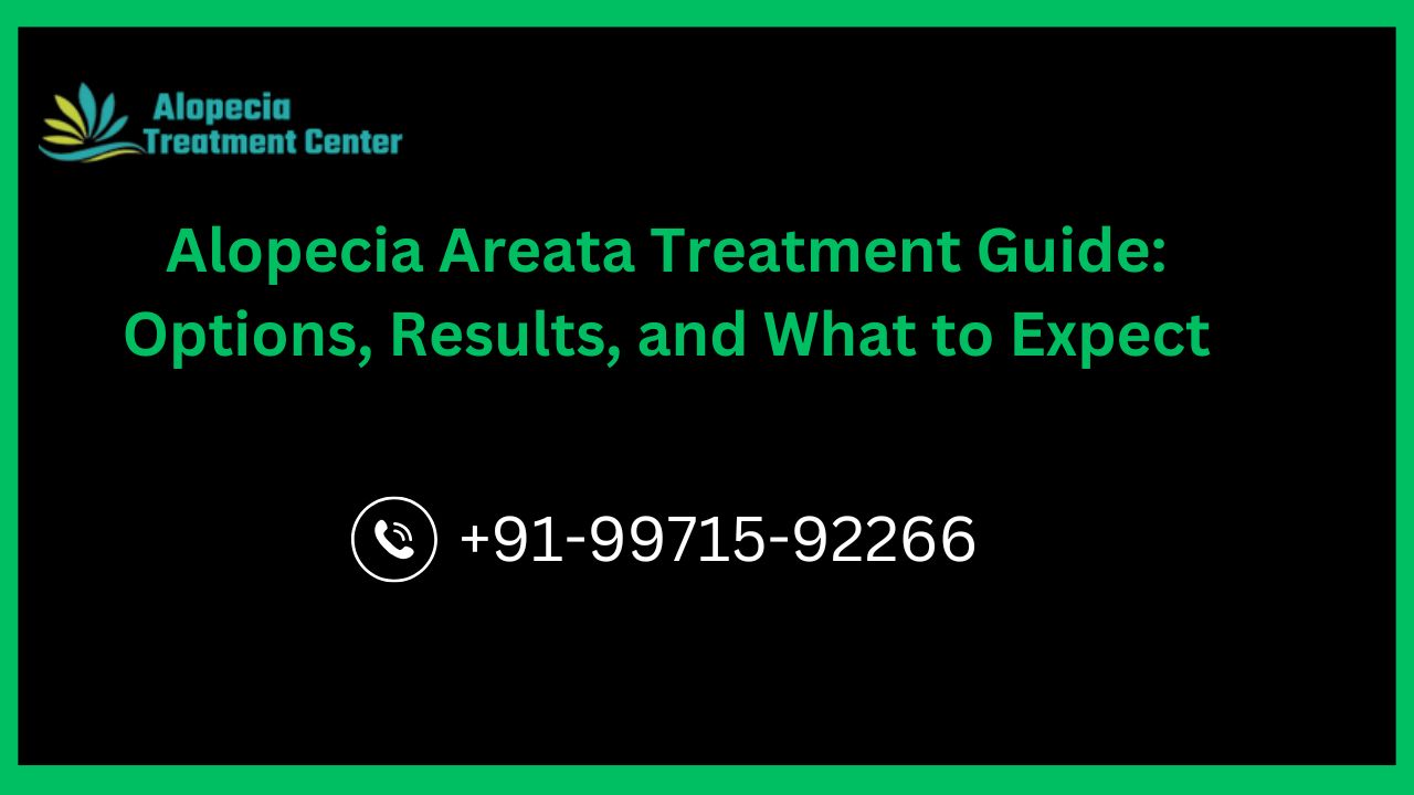 Alopecia Areata Treatment Guide: Options, Results, and What to Expect