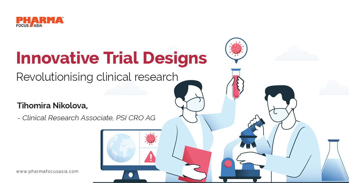 Innovative Trial Designs Revolutionising clinical research
