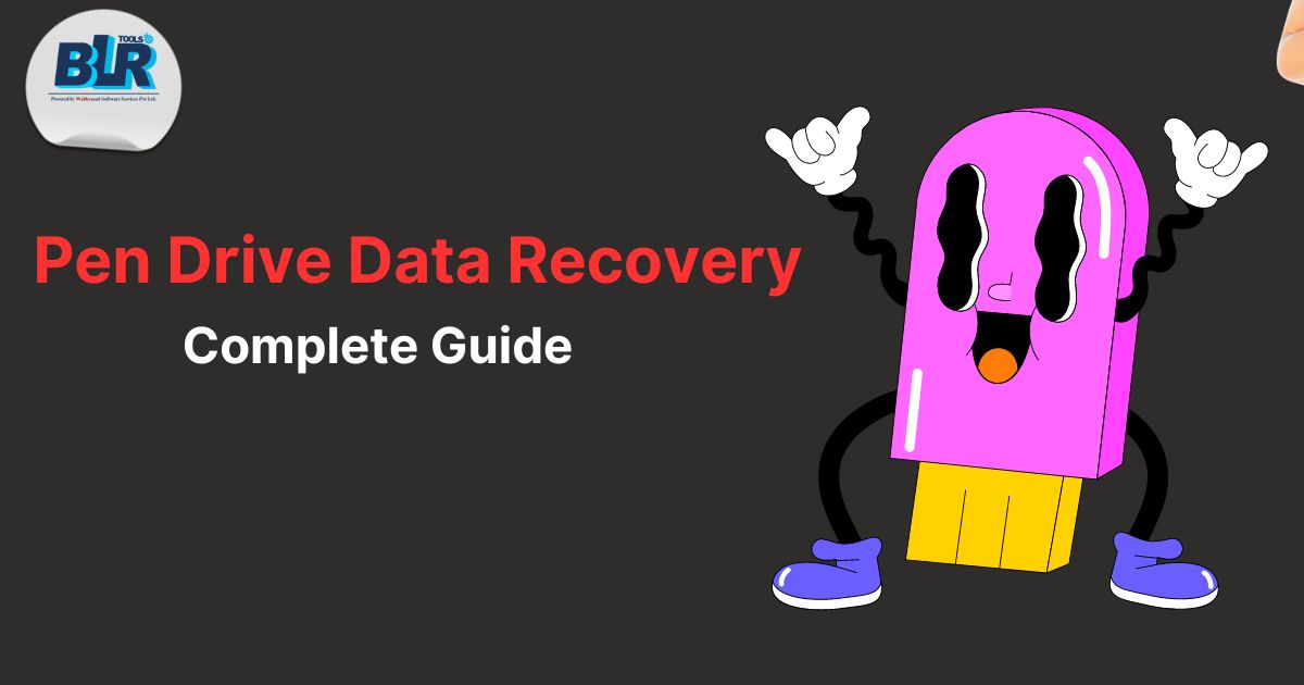 Recover Lost Data from a Pen Drive [Complete Guide]