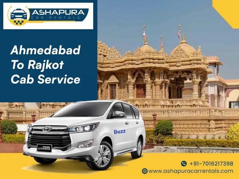 Ahmedabad to Rajkot Taxi Service by Ashapura Car Rentals